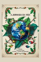 A JORNADA DA VIDA (Portuguese Edition) B0GPQN1YCL Book Cover