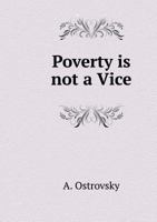 Poverty is not a vice 5519547203 Book Cover