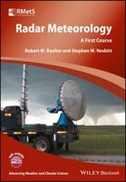 Radar Meteorology: A First Course (Advancing Weather and Climate Science) 1118432622 Book Cover