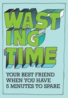 Wasting Time 9185869260 Book Cover