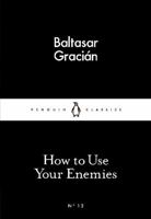 How to Use Your Enemies 0141398272 Book Cover