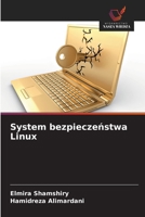 System bezpieczenstwa Linux (Polish Edition) 6209522920 Book Cover