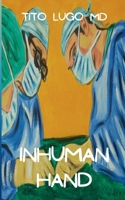 Inhuman Hand B0H1TBHX2T Book Cover