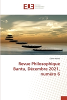 Revue Philosophique Bantu, Décembre 2021, numéro 6 6203432970 Book Cover