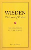 Wisden: The Laws of Cricket - The 2000 Code and Its Interpretation 0091773458 Book Cover