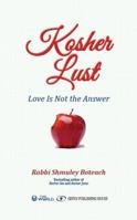 Kosher Lust: Love Is Not the Answer 9652296260 Book Cover