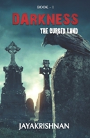 Darkness - The Cursed Land B09PHH17HJ Book Cover