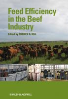 Feed Efficiency in the Beef Industry 0470959525 Book Cover
