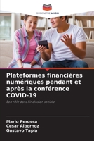 Plateformes financières numériques pendant et après la conférence COVID-19: Son rôle dans l'inclusion sociale 6205897024 Book Cover