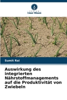 Auswirkung des integrierten Nährstoffmanagements auf die Produktivität von Zwiebeln (German Edition) 6200782652 Book Cover