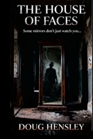 The House of Faces 1105946045 Book Cover