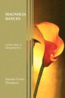 Magnolia Dances 1436332621 Book Cover