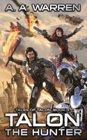 Talon the Hunter (Tales of Talon) 1690845171 Book Cover