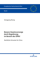 Bessere Daseinsvorsorge Durch Regulierung Im Bereich Des Oepnv: Rechtliche Hinweise Fuer China 3631797451 Book Cover