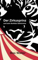 Der Zirkusprinz 3734589460 Book Cover