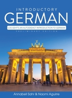Introductory German: Los Geht's An autodidact Introduction to German B0CN7HB8YW Book Cover