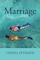 Marriage: Sink or Swim: Chapters from Cheryl Petersen's, 21st Century Science and Health with Key to the Scriptures (4th Editi 1426970102 Book Cover