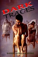 DARK TRACES: A thriller novel B08WZL1WWX Book Cover