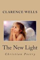The New Light 1493696890 Book Cover