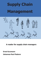 Supply Chain Management: A reader for supply chain managers 3751995226 Book Cover