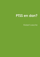 PTSS en dan? 1447785746 Book Cover