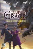 Coup de Grace 1732247749 Book Cover
