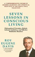 Seven Lessons in Conscious Living 0877072124 Book Cover