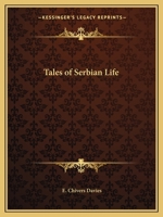 Tales of Serbian Life 1605200220 Book Cover
