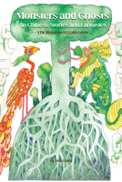 Monsters, Ghosts, and Fantasies of China 1632880628 Book Cover