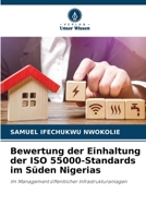 Bewertung der Einhaltung der ISO 55000-Standards im Süden Nigerias (German Edition) 6208510643 Book Cover