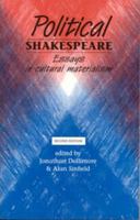 Political Shakespeare: Essays in Cultural Materialism