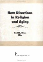 New Directions in Religion and Aging 0866565531 Book Cover