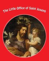 The Little Office of Saint Joseph 1532941706 Book Cover