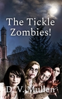 The Tickle Zombies! B0GMBRJRFN Book Cover