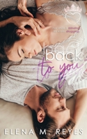 Back To You (Sweet, Safe, & Sexy AF Romances) 1793456925 Book Cover