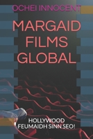 Margaid Films Global: Hollywood Feumaidh Sinn Seo! B08YQCMG5K Book Cover