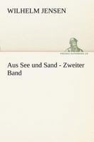 Aus See Und Sand - Zweiter Band 3842408072 Book Cover