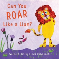 Can You Roar Like a Lion? B0FS1G952F Book Cover