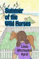 Summer of the Wild Horses 0692585478 Book Cover
