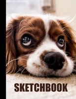 Sketchbook: Cute Puppy Dog Cover Design | White Paper | 120 Blank Unlined Pages | 8.5" X 11" | Matte Finished Soft Cover 1711712159 Book Cover