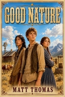 Good Nature B0HC67Y2ZT Book Cover