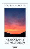 Photographie Des Augenblicks 3850220273 Book Cover