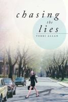 Chasing the Lies 1483698203 Book Cover