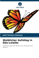 Weiblicher Aufstieg in Dão-Lalalão (German Edition) 6208186455 Book Cover