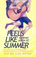 Feels Like Summer 1719476314 Book Cover