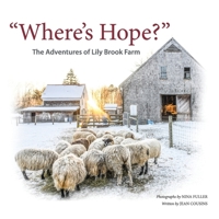 "Where's Hope?": The Adventures of Lily Brook Farm B0892HP9ZQ Book Cover