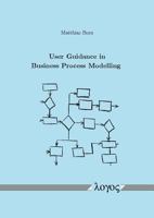 User Guidance in Business Process Modelling 3832531440 Book Cover