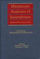 Microscopic Anatomy of Invertebrates, Chelicerate Arthropoda (Microscopic Anatomy of Invertebrates) 0471147435 Book Cover