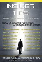 Insider Tips: 100 Innovative Ways to Increase Profit 0996797521 Book Cover