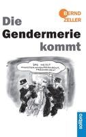 Die Gendermerie kommt (German Edition) 3960790333 Book Cover